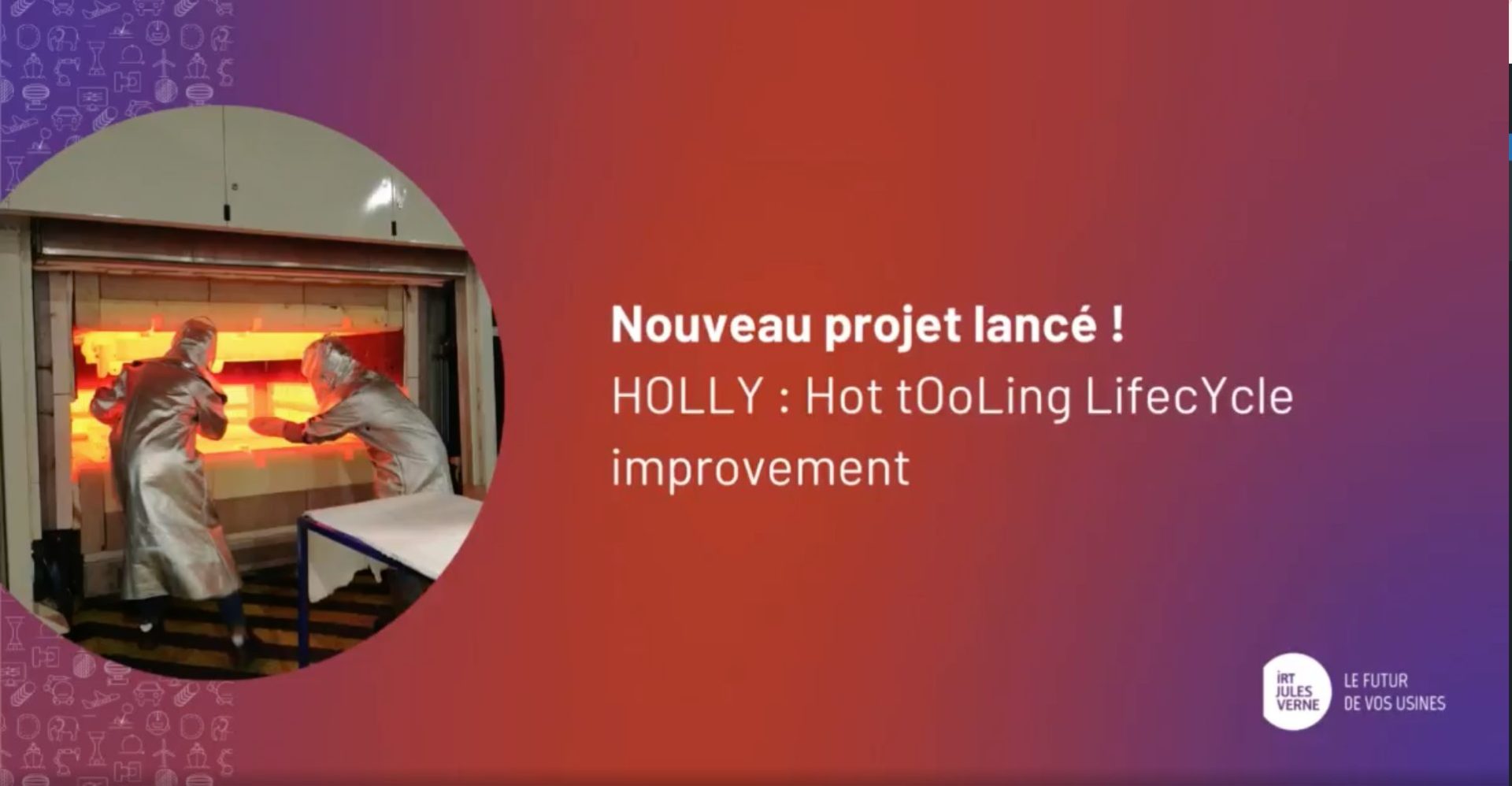 Lancement du projet HOLLY en collaboration avec l'IRT Jules Verne